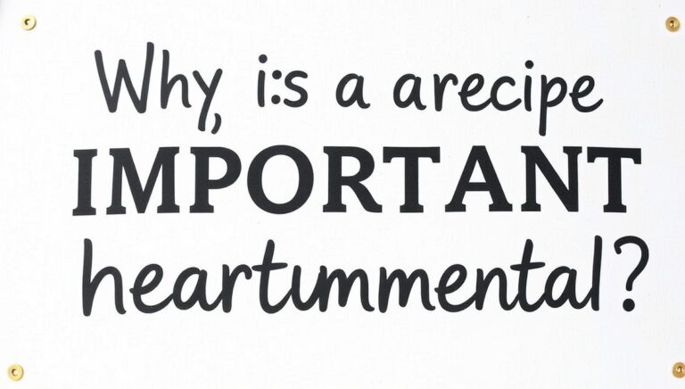 why is a recipe important heartumental